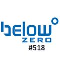 Below Zero Show #518