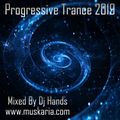 Progressive Psy Trance 2019 Mixed By Dj Hands (http://www.muskaria.com)