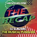 THE RECAP FEBRUARY 2022 TRENDING AND NEW HITS - DJ SUBZERO THE MUSICAL PUNISHER