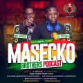 THE MASECKO BROTHERS PODCAST [28TH JUNE 2020]