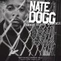 Nate Dogg 8-Minute Tribute ft Sly Boogy, Shade Sheist, Royalty, Savvy Sossa, Chucc1 & Maad Maxxx