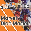 Gradanie ZnadPlanszy #106 - Marvel Dice Masters: Avengers vs. X-Men