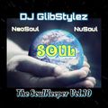 DJ GlibStylez - The SoulKeeper Vol.10 (R&B NeoSoul Mix)