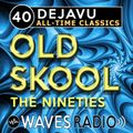 LEANDRO PAPA  for Waves Radio - DEJAVU - All Time Classics #40