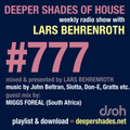 Deeper Shades Of House #777 w/ exclusive guest mix by MIGGS FOREAL
