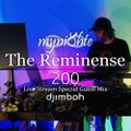 The Reminense 200 (Live Stream Special) - djimboh Guest Mix