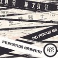Fernando Barreto - No Focus #62 on CosmosRadio (20.10.2021)