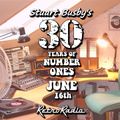 30 YEARS OF NUMBER ONES - JUNE 16th - WITH STUART BUSBY