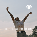 Coffee Break Sessions with Sans - 02.04.2020