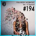Get Physical Radio #194 - Full Body Workout Vol. 15 Spezial