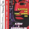 Dj X-Ray Vs Adrenalin - Battle Of The Gods 3 (Intelligence 1995)