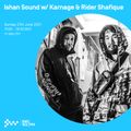 Ishan Sound w/ Karnage & Rider Shafique 27TH JUN 2021