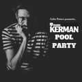 RADIO KERMAN'S POOL PARTY