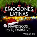 NAVIDISCOS - Emociones Latinas by Dj Darklive - Version 1.0