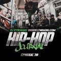 Hip Hop Journal Episode 38 w/ DJ Stikmand