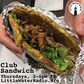 Club Sandwich #128 03-22-18 w/ Ellen Qbertplaya littlewaterradio.com