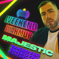 Majestic x Weekend Warmup DJ Set | Ministry of Sound