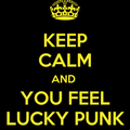 Are You Feeling Lucky Punk Trance mix