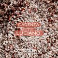 Luciano @ Cadenza Podcast 001 (04.01.2012) (cycle)