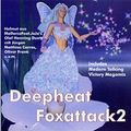 Deep Heat Fox Attack Vol.2