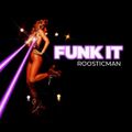 Funk It & それをファンク - Roots Flow Mix