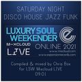 LSW Saturday Night Disco House Jazz Funk Party LIVE (9/1/2021)