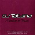 [Compilation] DJ Tatana - A Tribute To Trance (Mixed) (2006)