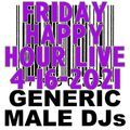 (Mostly) 80s & New Wave Happy Hour  - Generic Male DJs - 4-16-2021