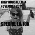 Trap Dubstep mix - Special Lil Jon