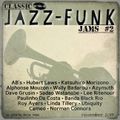 Classic Jazz-Funk Jams #2 (November 2019)