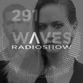 WAVES #291 - LINEA ASPERA ALBUM INTERVIEW by BLACKMARQUIS - 4/10/20