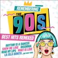Remembering the 90s: Best Hits Remixed (2017)
