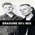 Erasure 80's Mix