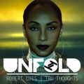 Tru Thoughts Presents Unfold 19.07.20 with Sade, Kinny, Awkward Corners