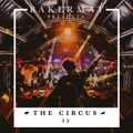 Bakermat presents The Circus #033