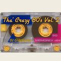 DJ GlibStylez - Tha' Crazy 80's Hip Hop R&B Mix Vol.2