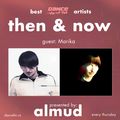 Then & Now | Episode 21 || DJ Marika