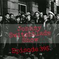 The Johnny Switchblade Show #395