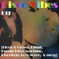Disco Vibes #11 [Block & Crown, Purple Disco Machine, Discotron, Boys Noize, Majestic & more]
