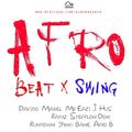Afro Beat x Afro Swing