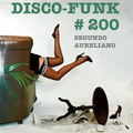 Disco-Funk Vol. 200 - Mirrorball Magic