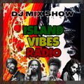 ISLAND VIBES RADIO vol.106 (Reggae, Dancehall, Afrobeats, R&B)
