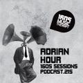 1605 Podcast 215 with Adrian Hour