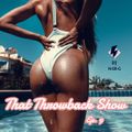 That Throwback Show Ep. 9 // Pop // Club // Remix // 2000's