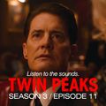 David Lynch Sound Design - Twin Peaks Season 3, Episode 11