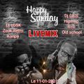 LIVEMIX HIP-HOP OLD SCHOOL/ZOUK NOSTALGIE/KONPA SUR HAPPY SUNDAY LE 10.01.21