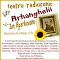 Va ofer:  Arhanghelii -de-Ion Agarbiceanu  Teatru radiofonic...