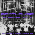 Remixtures 88 - Boathouse By Request - Vol 3