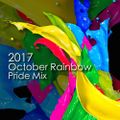 2017 October Rainbow Pride Mix By DJ ARNO