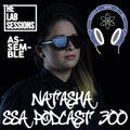 Scientific Sound Asia Podcast 300, The Lab Sessions Assemble 05 with Natasha (first hour).